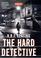Cover of: The hard detective