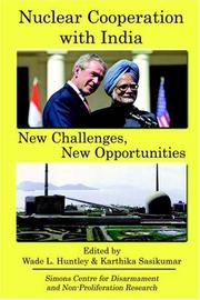 Cover of: Nuclear Cooperation with India: New Challenges, New Opportunities