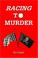 Cover of: Racing To Murder