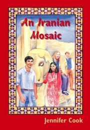 Cover of: An Iranian Mosaic by Jennifer Cook, Jennifer Cook