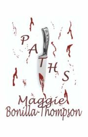 Cover of: Paths | Maggie Bonilla-Thompson