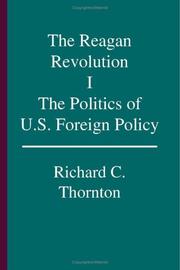 Cover of: The Reagan Revolution, I: The Politics of U.S. Foreign Policy