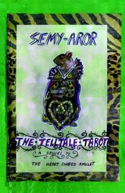 Cover of: The Telltale Tarot by Semy-Aror
