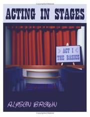 Cover of: Acting in Stages: Act 1 - The Basics