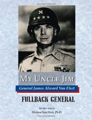 Cover of: My Uncle Jim; Fullback General by Ph.D. Medora Van Fleet