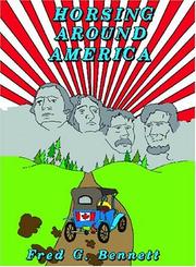 Cover of: Horsing around America by Fred G. Bennett