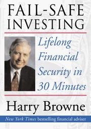 Cover of: Fail-safe investing: lifelong financial safety in 30 minutes