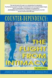 Cover of: Counter-dependency by Janae B. Weinhold, Ph. D. and Barry K. Weinhold, Ph. D.