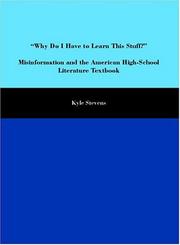 Cover of: "Why do I have to learn this stuff?" Misinformation and the American High-School Literature Textbook