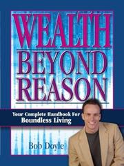 Cover of: Wealth Beyond Reason by Bob Doyle