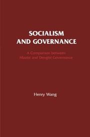 Cover of: Socialism and Governance: A Comparison Between China's Governance Under Mao and Deng