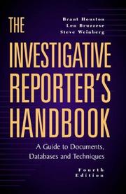 Cover of: The investigative reporter's handbook: a guide to documents, databases, and techniques.