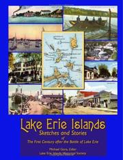 Cover of: Lake Erie Islands: Sketches and Stories of the First Century After the Battle of Lake Erie