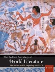 Cover of: Bedford Anthology of World Literature Vol. 1: The Ancient World