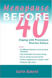 Cover of: Menopause Before 40: Coping with Premature Ovarian Failure