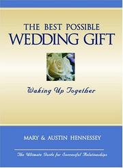 Cover of: The Best Possible Wedding Gift by Mary & Austin Hennessey