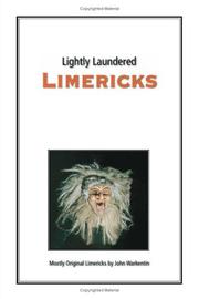 Cover of: Lightly Laundered Limericks by John Warkentin