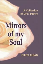 Cover of: Mirrors of my Soul: A Collection of Life's Poetry