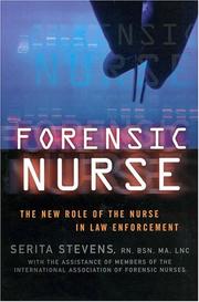 Cover of: Forensic Nurse: The New Role of the Nurse in Law Enforcement