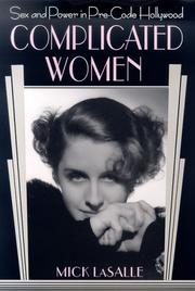 Cover of: Complicated women by Mick LaSalle