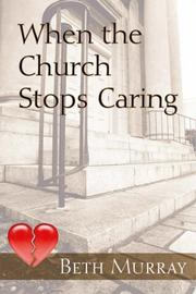 Cover of: When the Church Stops Caring