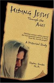 Cover of: Hiding Jesus Through the Ages | Stephen Gruber Ph.D.