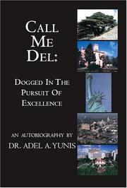 Cover of: Call me Del | Dr. Adel A. Yunis