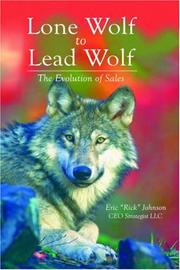 Cover of: Lone Wolf to Lead Wolf: The Evolution of Sales