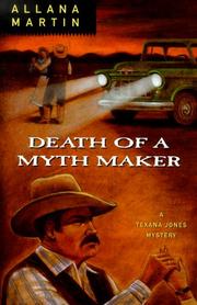 Cover of: Death of a myth maker by Allana Martin