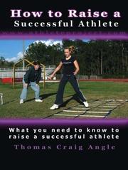Cover of: How to Raise a Successful Athlete | Thomas Craig Angle