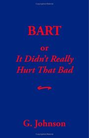 Cover of: Bart or It Didn\'t Really Hurt That Bad