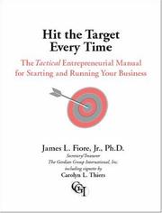 Cover of: Hit the Target Every Time | James L. Fiore Jr. Ph.D.