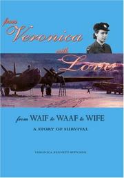 Cover of: From Veronica With Love: From Waif to WAAF to Wife  - A Story of Survival