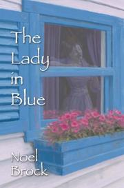 Cover of: The Lady In Blue by Noel Brock