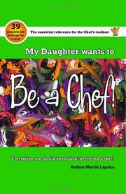 Cover of: My Daughter Wants to be a Chef! by Martin Laprise