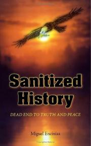 Cover of: Sanitized History: Dead End to Truth and Peace