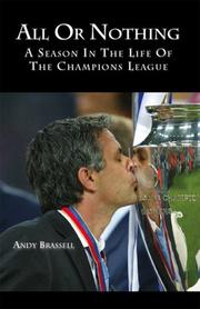 Cover of: All or Nothing: A Season in the life of the Champions League