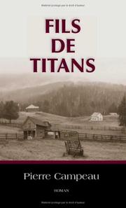 Cover of: Fils de Titans by Pierre Campeau