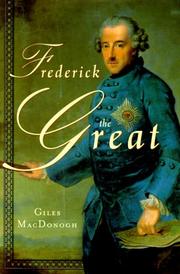 Frederick the Great by Giles MacDonogh