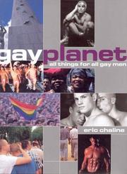 Cover of: Gay Planet: All Things for All (Gay) Men