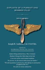 Cover of: Exploits of a Pursuit and Bomber Pilot by Joseph R. Ambrose
