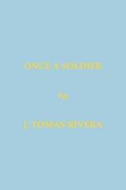 Cover of: Once A Soldier