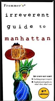 Cover of: Frommer's Irreverent Guide to Manhattan (Frommer's Irreverent Guides) by Ian McMahan
