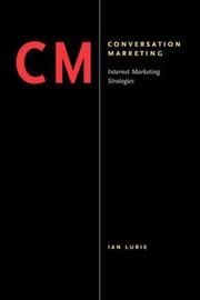 Cover of: Conversation Marketing: Internet Marketing Strategies