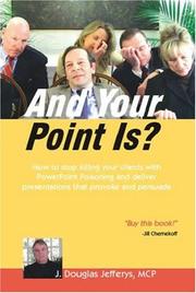 Cover of: And Your Point Is? | J. Douglas Jefferys