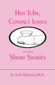 Cover of: Hot Tubs, Contact Lenses and Other Short Stories