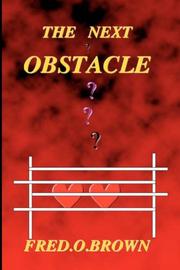 Cover of: The Next Obstacle | Fred O. Brown
