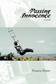 Cover of: Passing Innocence by Francis Dwyer