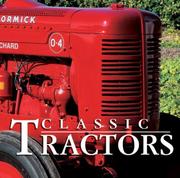 Classic tractors by Publications International, Ltd