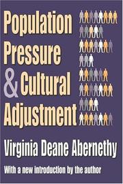 Population pressure & cultural adjustment by Virginia Abernethy